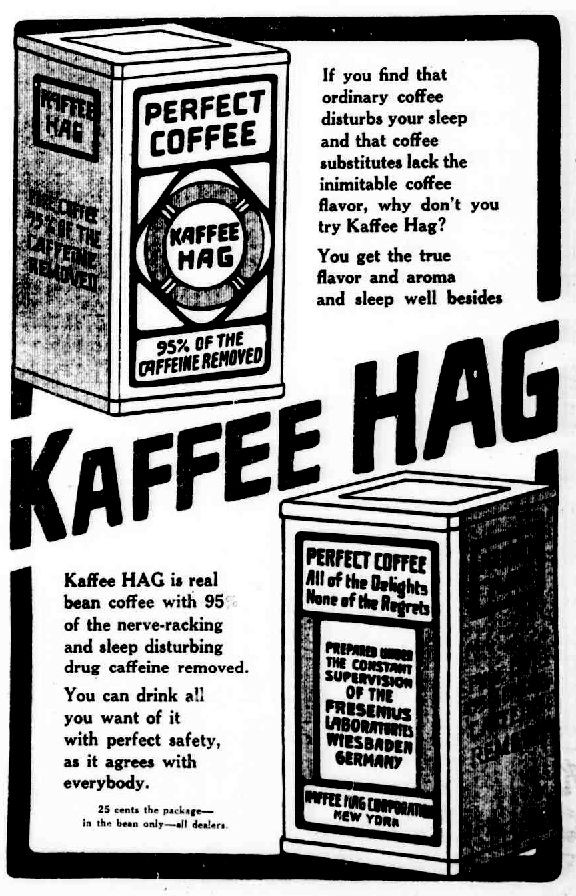 První kávou bez kofeinu v Evropě byla Kaffee HAG